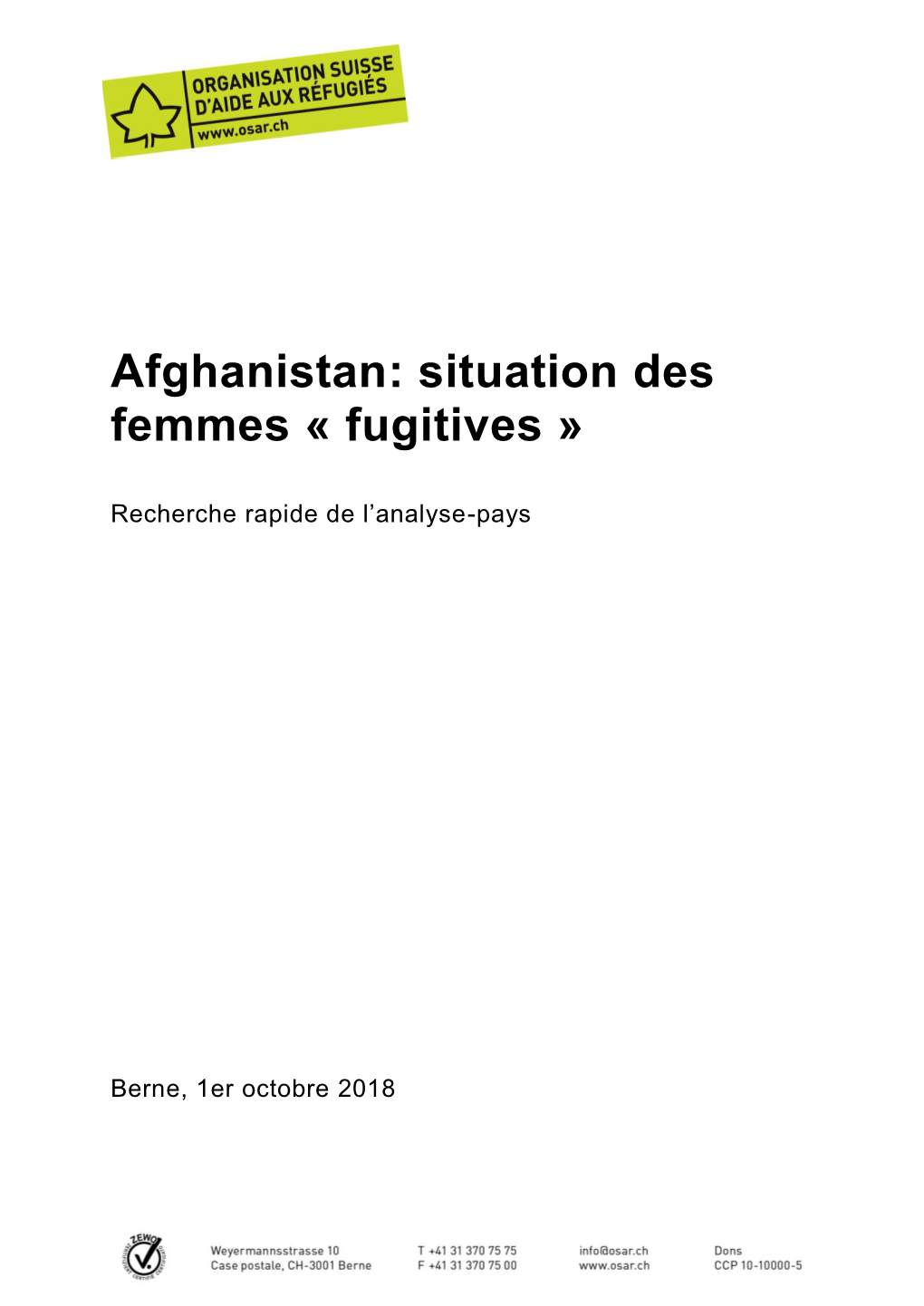 Afghanistan: Situation Des Femmes « Fugitives »