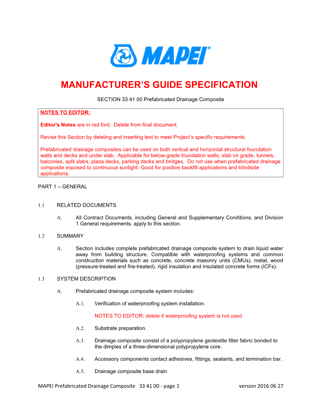 SECTION 33 41 00 Prefabricated Drainage Composite