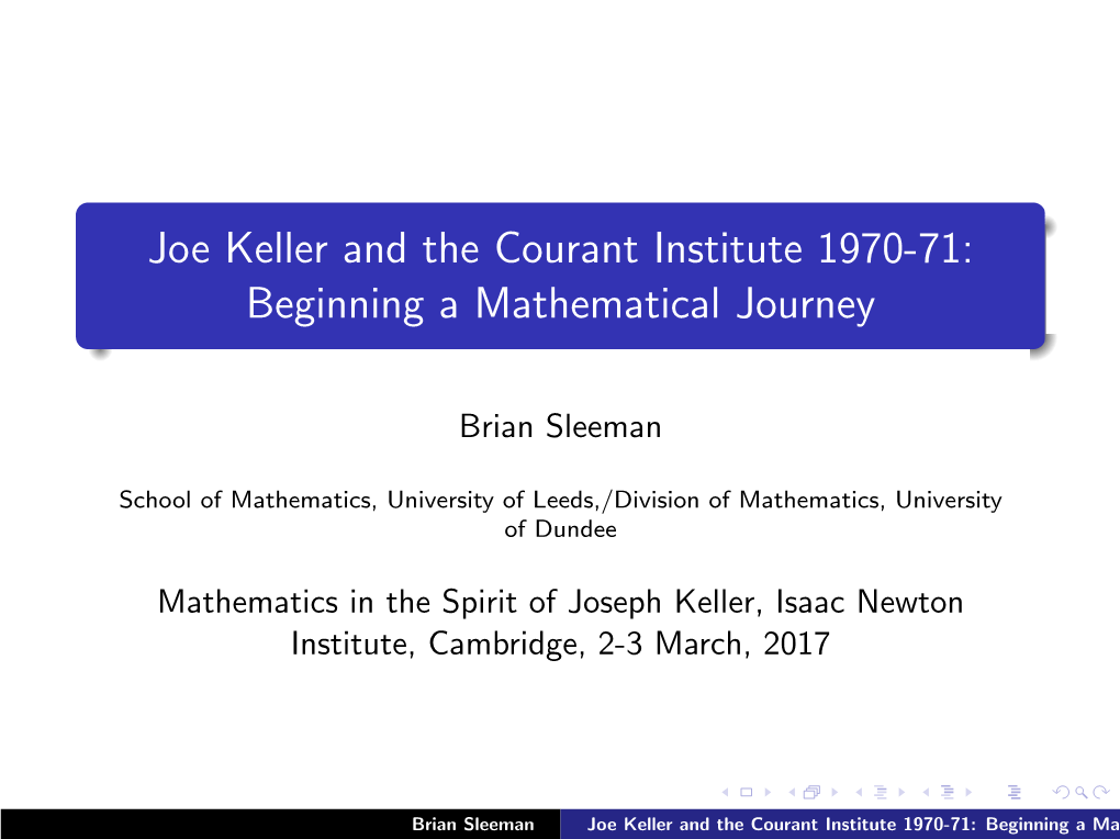 Joe Keller and the Courant Institute 1970-71: Beginning a Mathematical Journey