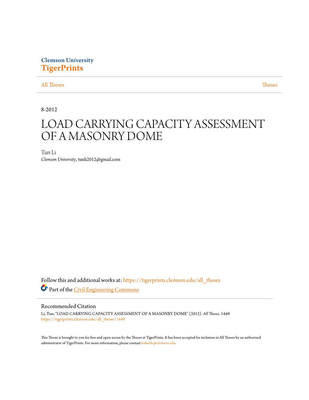 LOAD CARRYING CAPACITY ASSESSMENT of a MASONRY DOME Tun Li Clemson University, Tunli2012@Gmail.Com