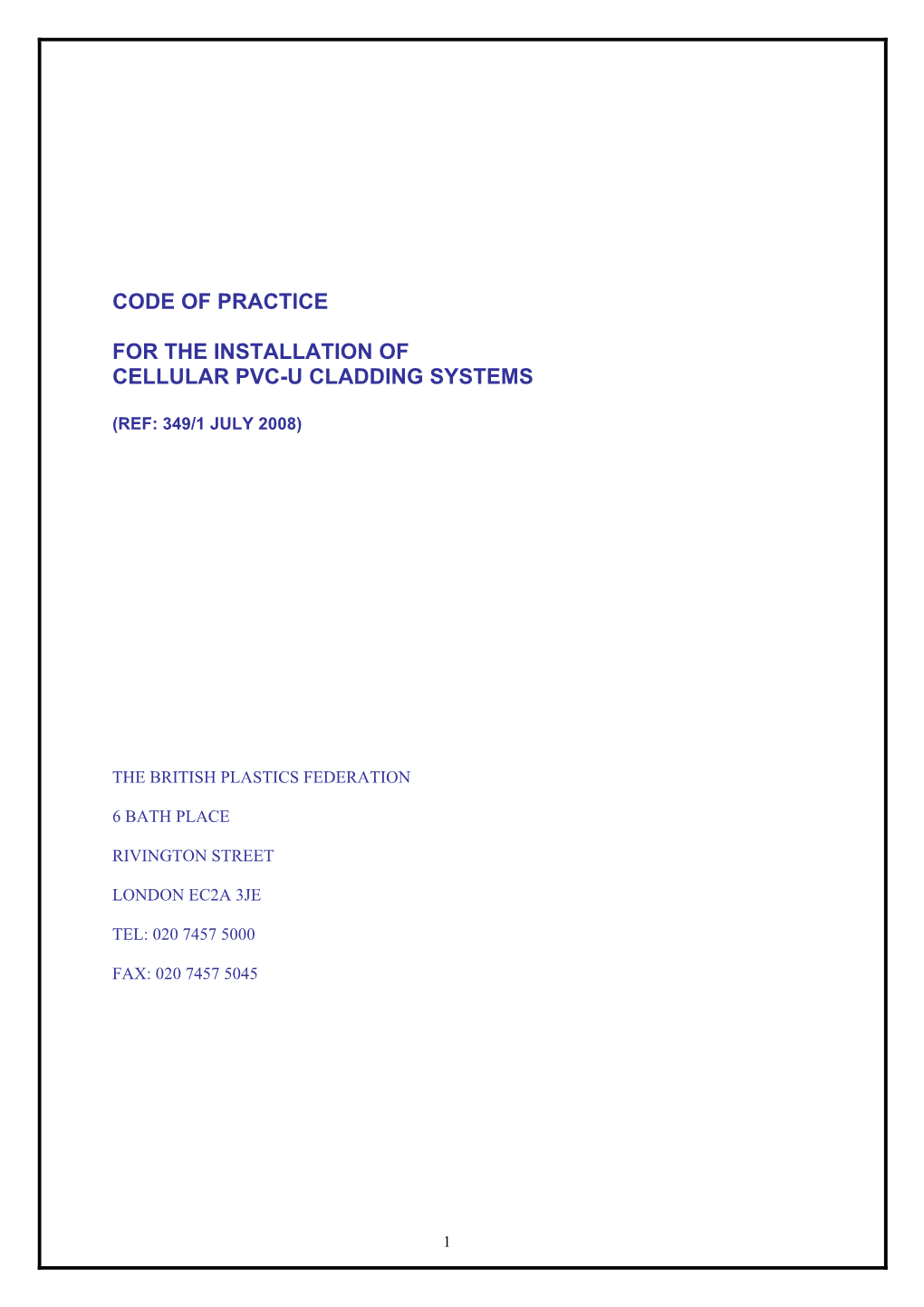 Code of Practice for the Installation of Cellular Pvc-U Cladding Systems