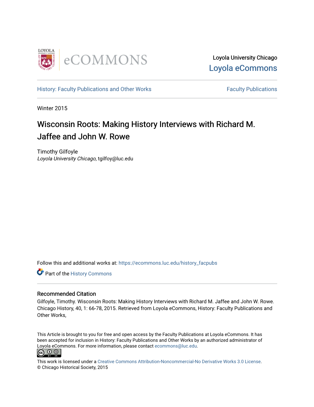 Making History Interviews with Richard M. Jaffee and John W. Rowe