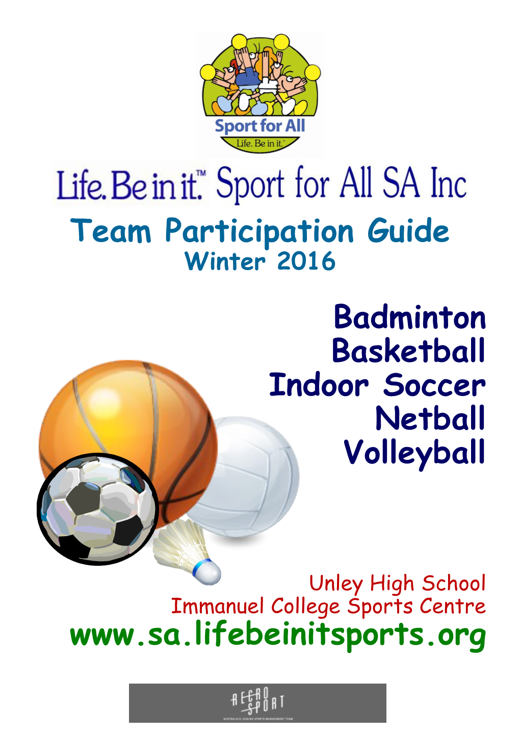 Team Participation Guide Badminton Basketball Indoor Soccer Netball