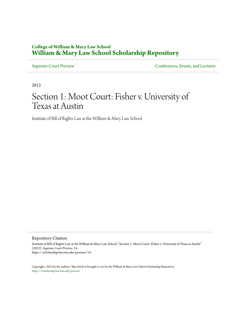 Section 1: Moot Court: Fisher V. University of Texas at Austin Institute of Bill of Rights Law at the William & Mary Law School