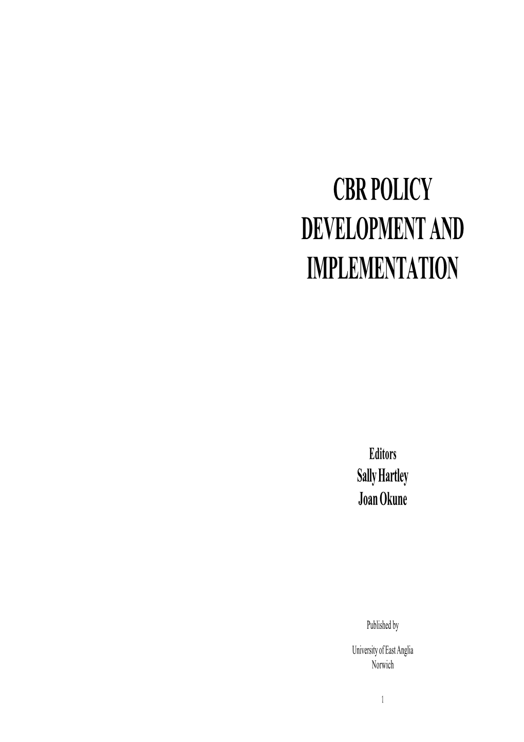 Cbr Policy Development and Implementation