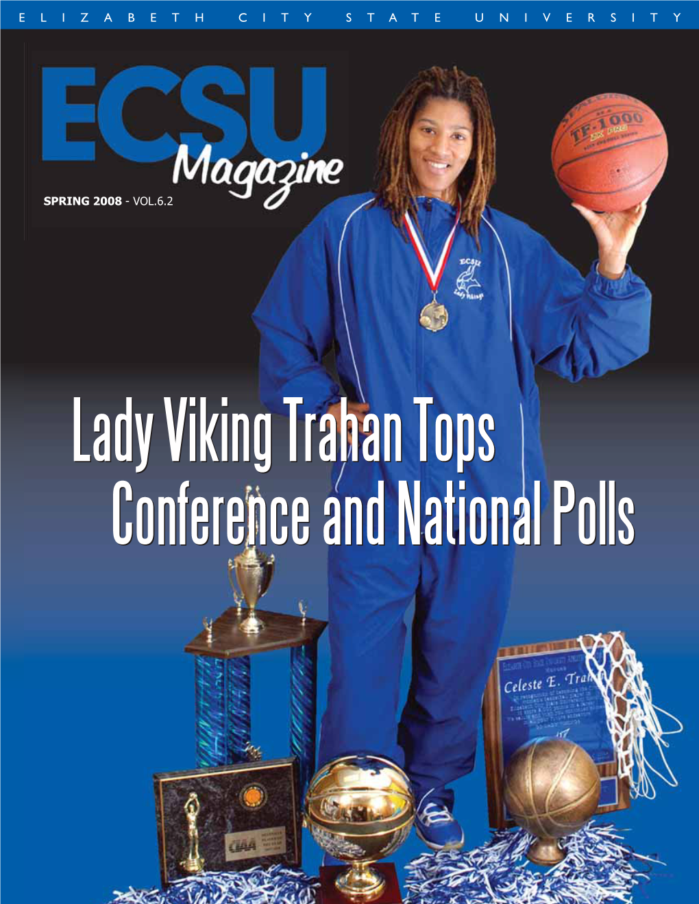 Lady Viking Trahan Tops Conference and National Polls CC 3286 MAC Q7.Qxp:Layout 1 6/3/08 10:46 AM Page 2