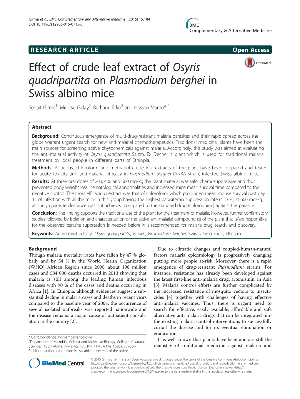 Effect of Crude Leaf Extract of Osyris Quadripartita on Plasmodium Berghei in Swiss Albino Mice Senait Girma1, Mirutse Giday2, Berhanu Erko2 and Hassen Mamo*1*