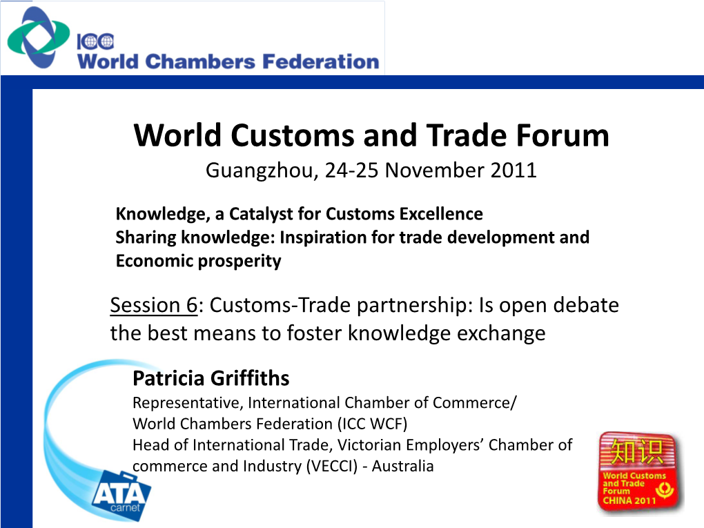 Customs-Trade Debate Knowledge Exchange Understanding Customs