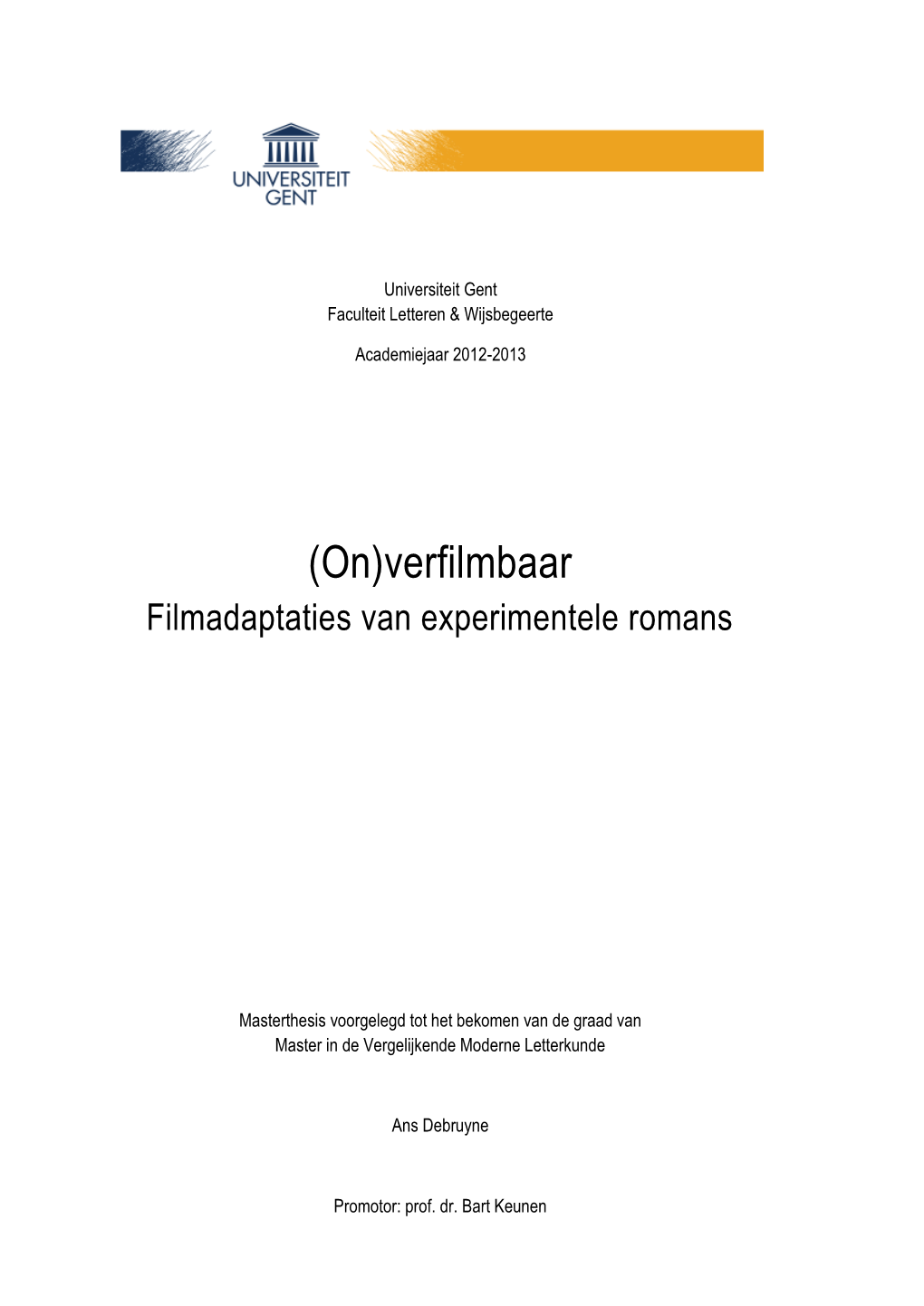 (On)Verfilmbaar Filmadaptaties Van Experimentele Romans
