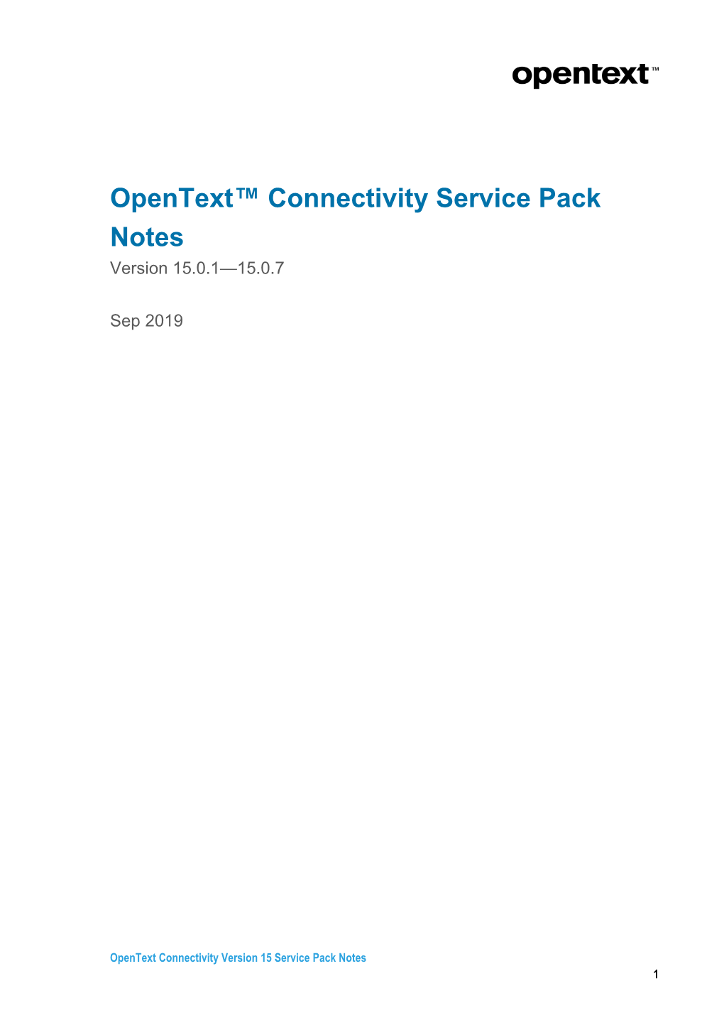 Opentext™ Connectivity Service Pack Notes Version 15.0.1—15.0.7