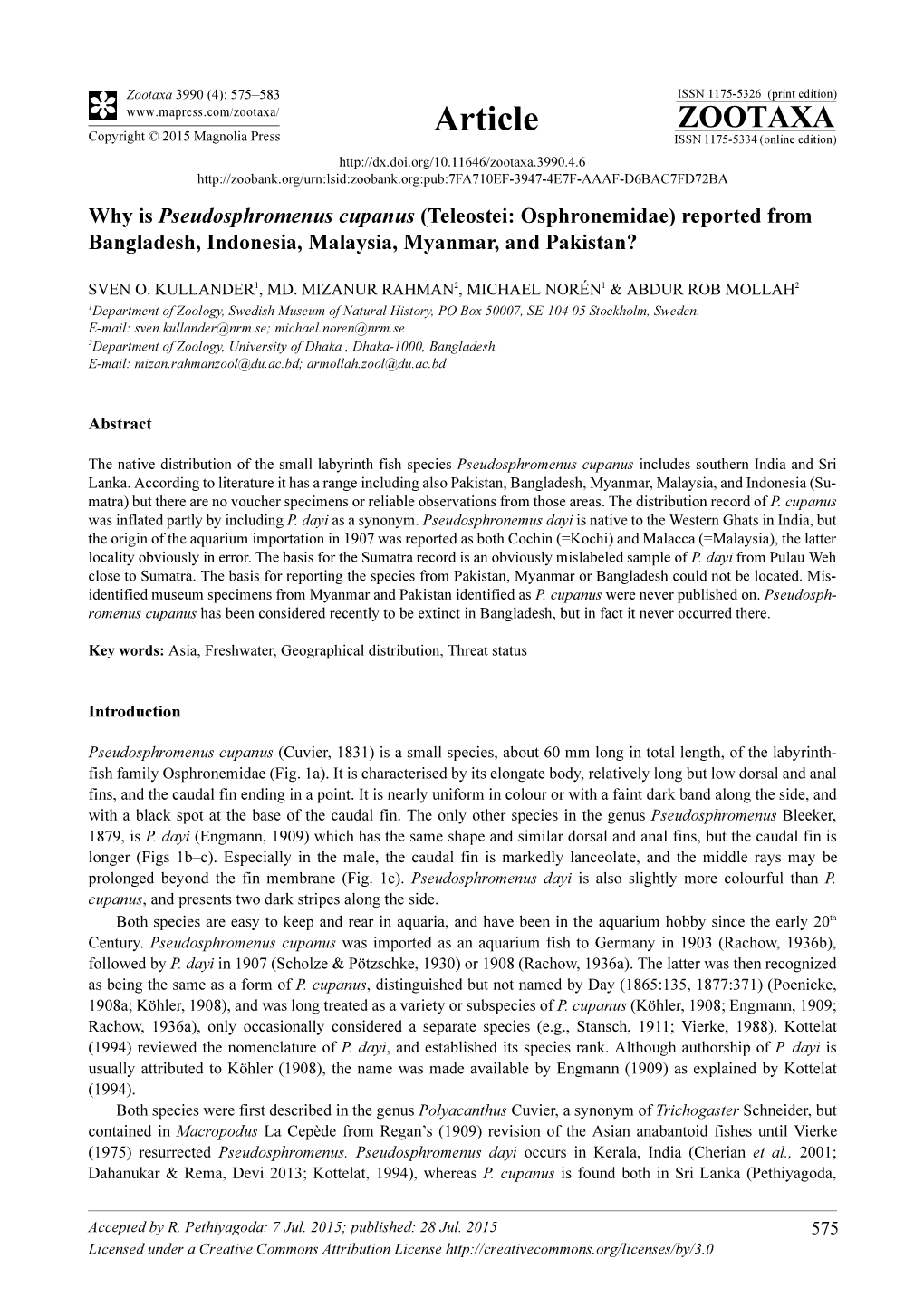 Why Is Pseudosphromenus Cupanus (Teleostei: Osphronemidae) Reported from Bangladesh, Indonesia, Malaysia, Myanmar, and Pakistan?