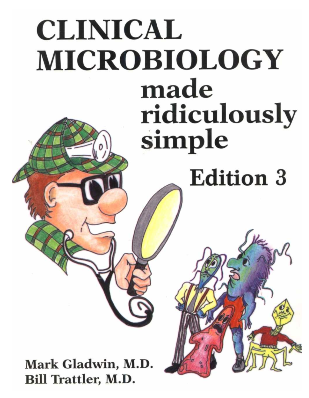 Clinical Microbiology Made Ridiculously Simple �Medmaster CHAPTER 2