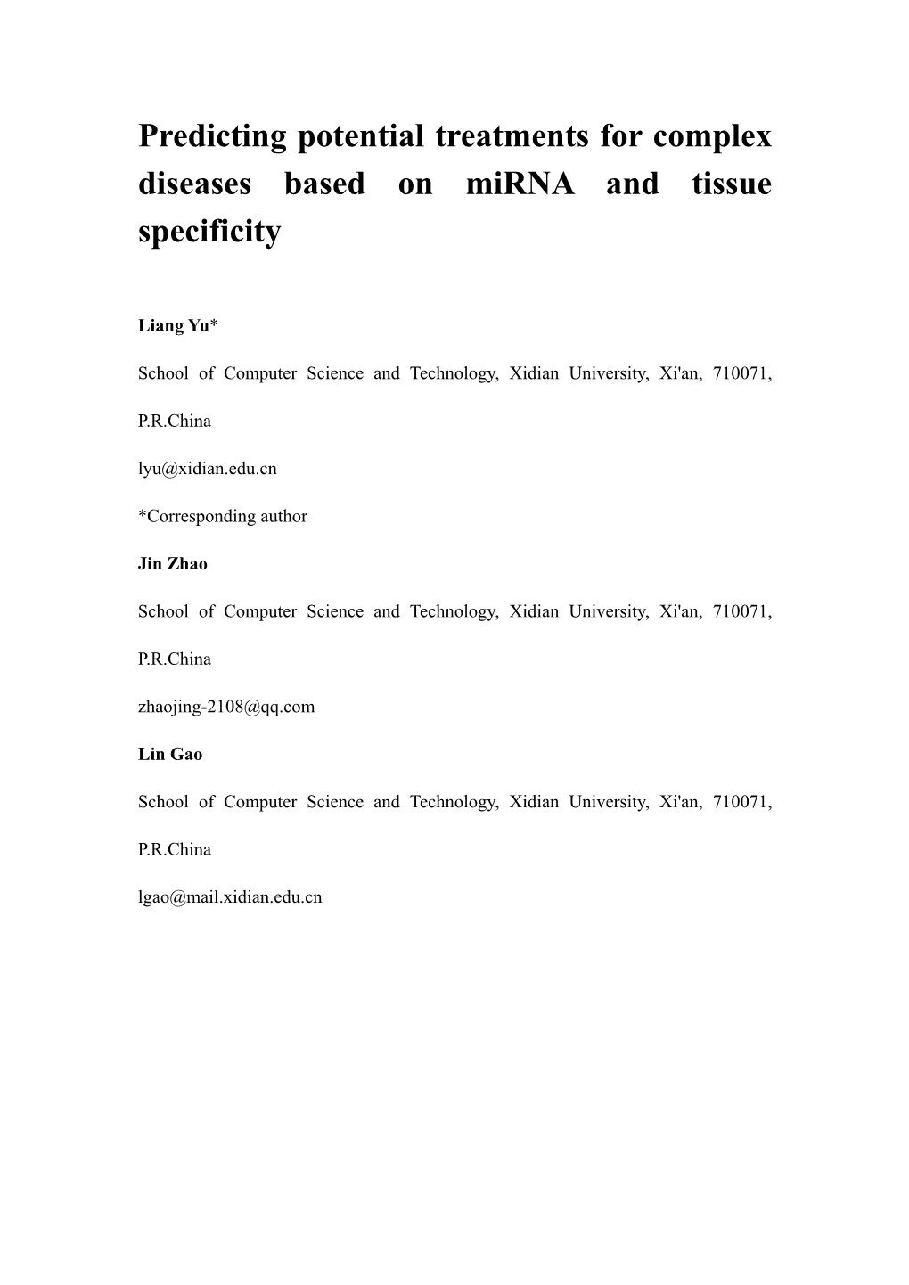 Predicting Potential Treatments for Complex Diseases Based on Mirna and Tissue Specificity