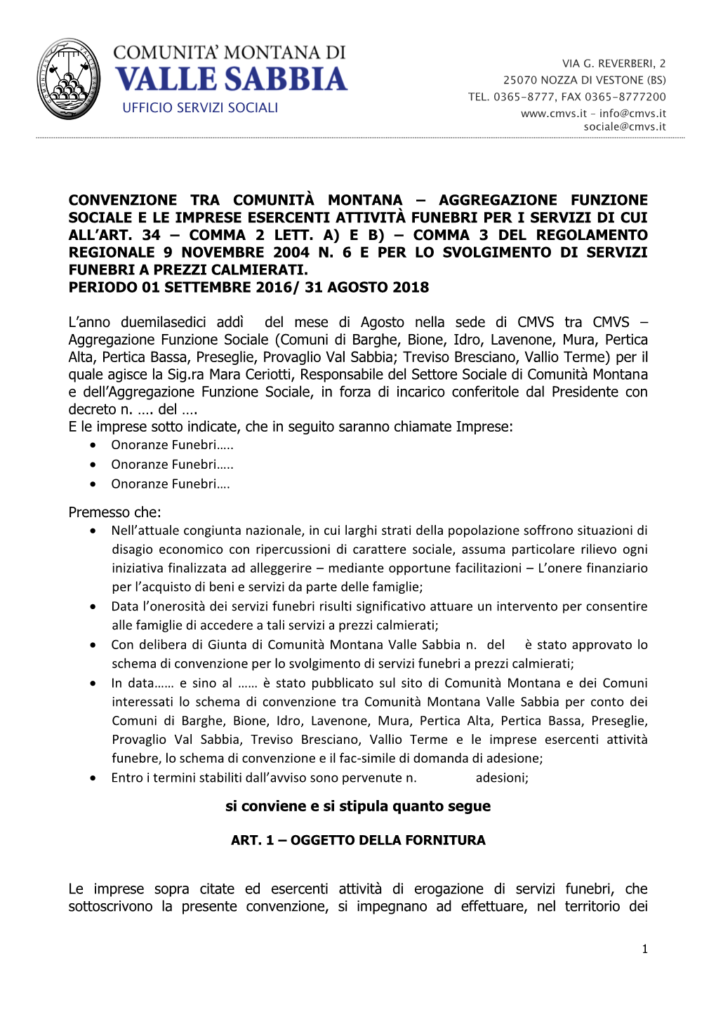 Convenzione Tra Comunità Montana – Aggregazione Funzione Sociale E Le Imprese Esercenti Attività Funebri Per I Servizi Di Cui All’Art