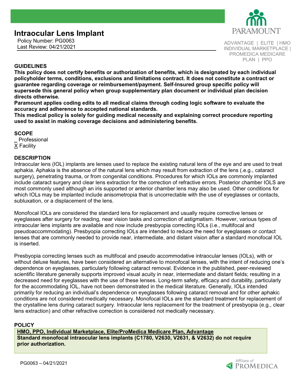 Intraocular Lens Implant Policy Number: PG0063 ADVANTAGE | ELITE | HMO Last Review: 04/21/2021