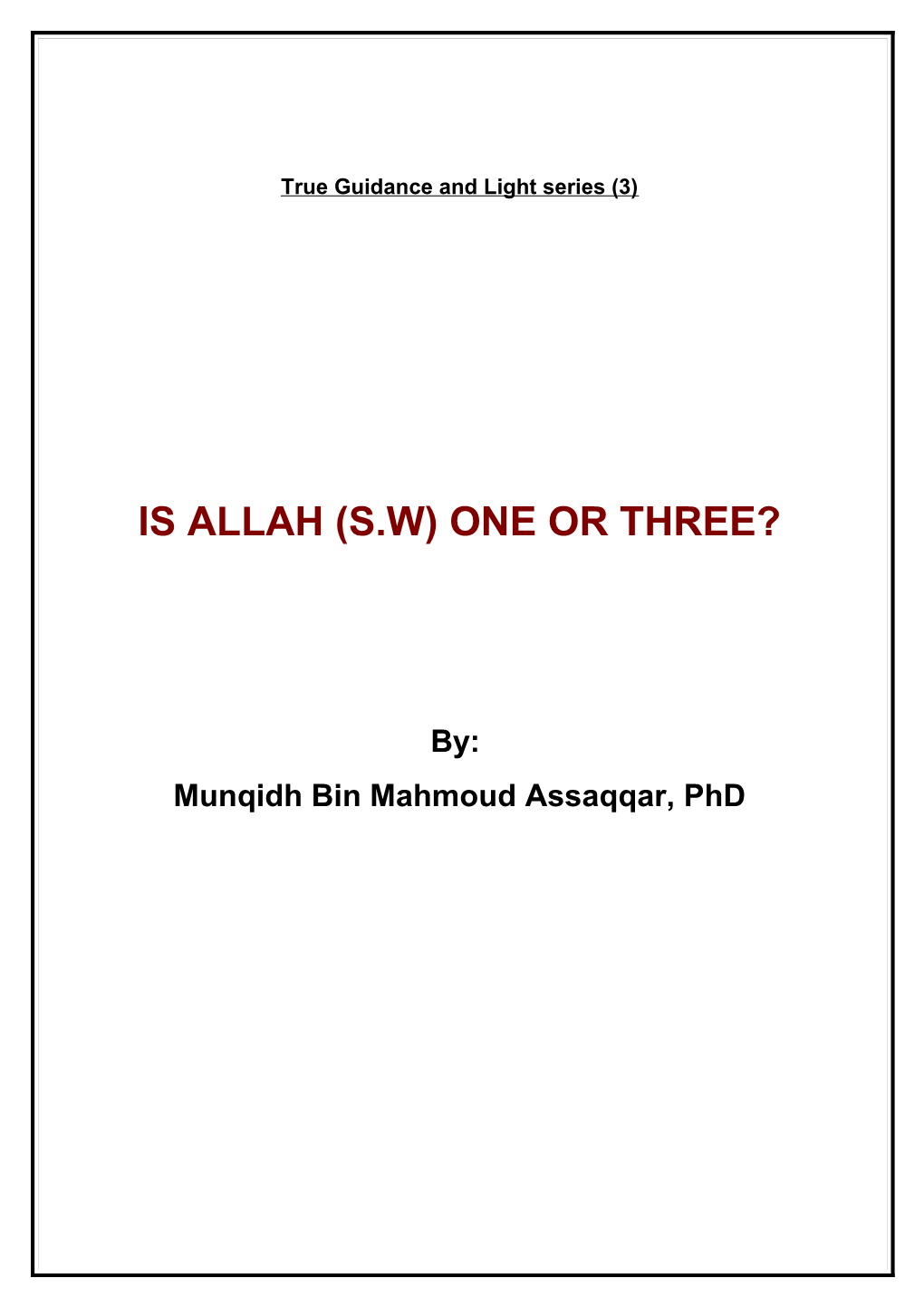 Is Allah One Or Three?