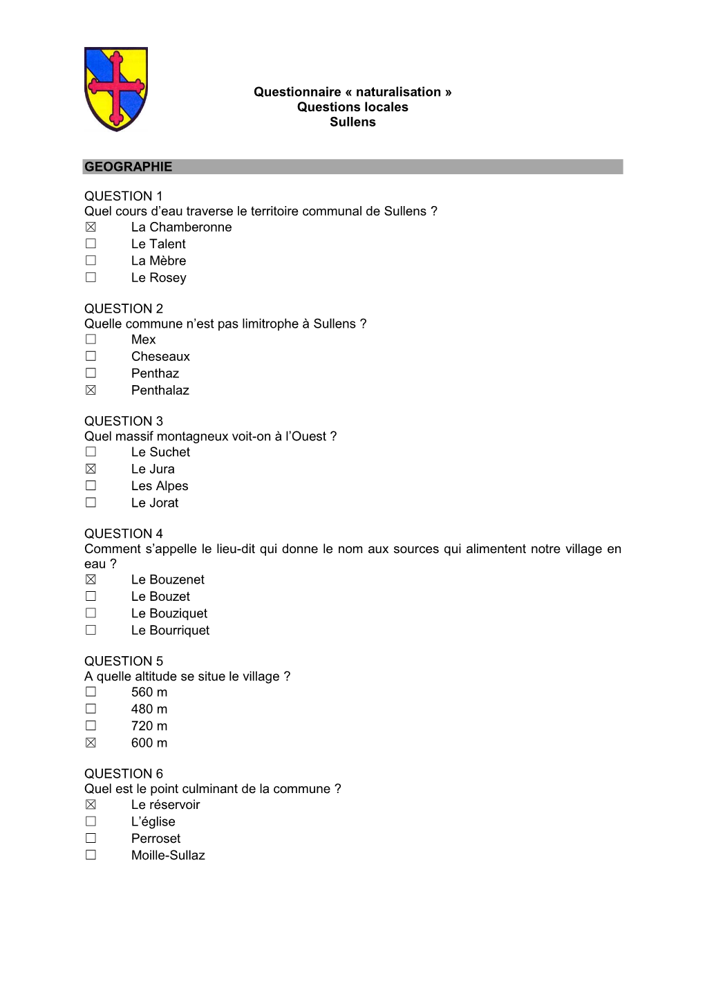 Questionnaire « Naturalisation » Questions Locales Sullens