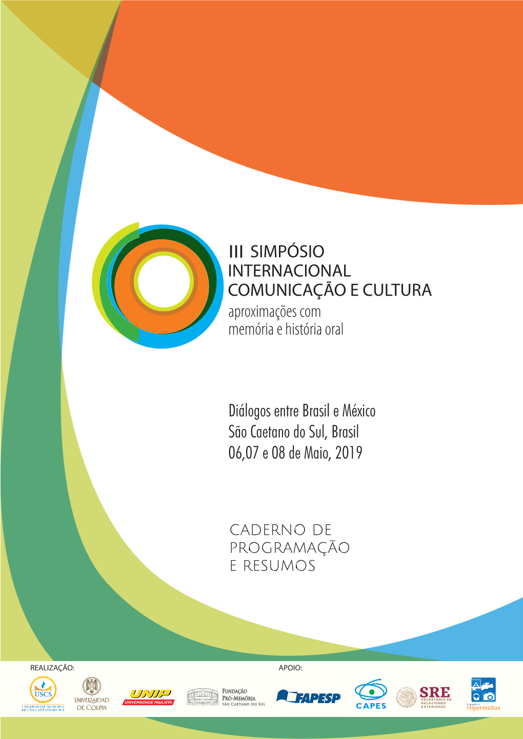 Diálogos Entre Brasil E México São Caetano Do Sul, Brasil 06,07 E 08 De Maio, 2019