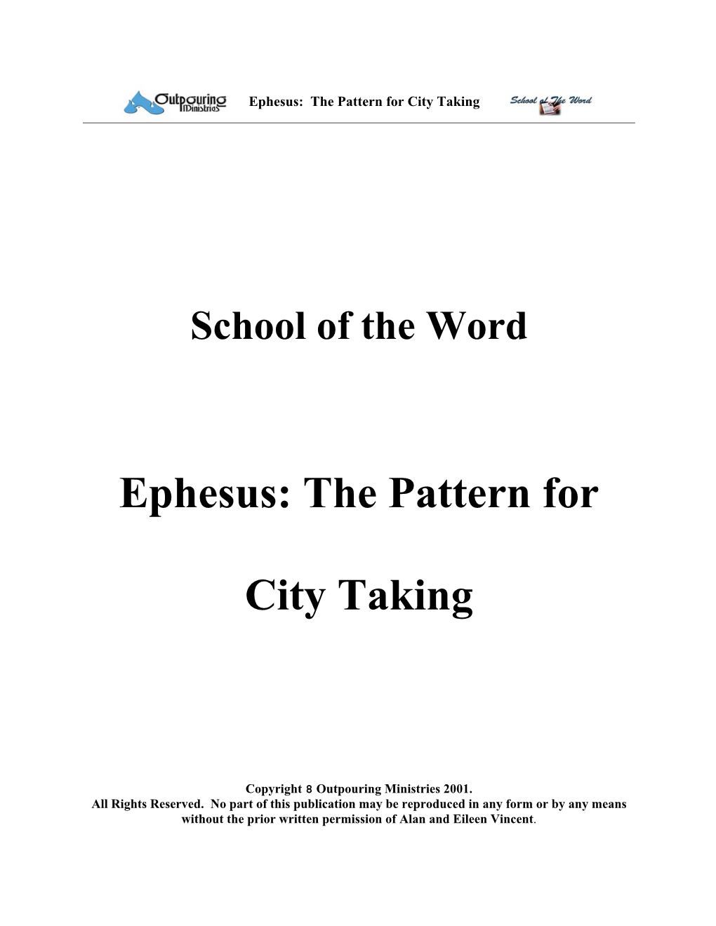 Ephesus: the Pattern for City Taking