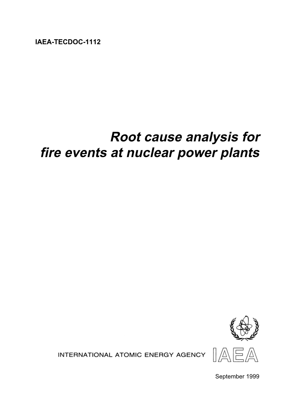 Root Cause Analysis for Fire Events at Nuclear Power Plants