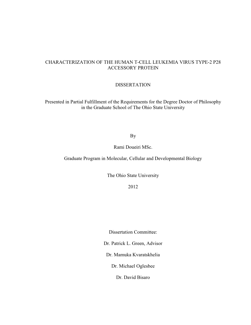 For Almost Three Decades Human T-Cell Leukemia Virus Type 2(HTLV-2)