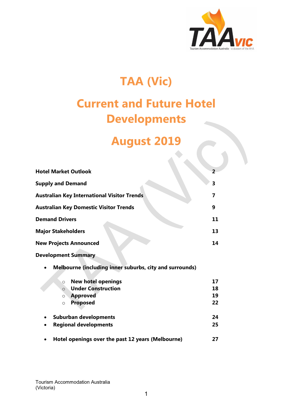 TAA (Vic) Current and Future Hotel Developments August 2019