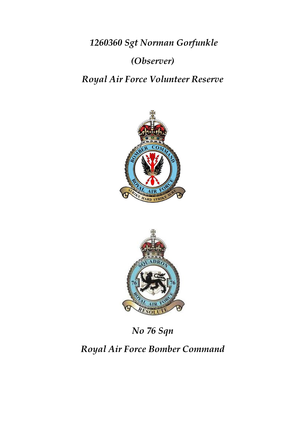 1260360 Sgt Norman Gorfunkle (Observer) Royal Air Force Volunteer Reserve