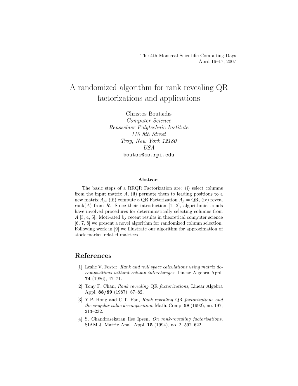 A Randomized Algorithm for Rank Revealing QR Factorizations and Applications