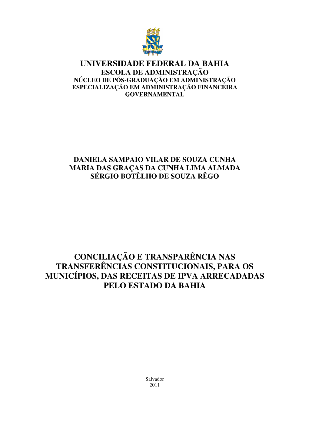 Conciliação E Transparência Nas Transferências Constitucionais, Para Os Municípios, Das Receitas De Ipva Arrecadadas Pelo Estado Da Bahia