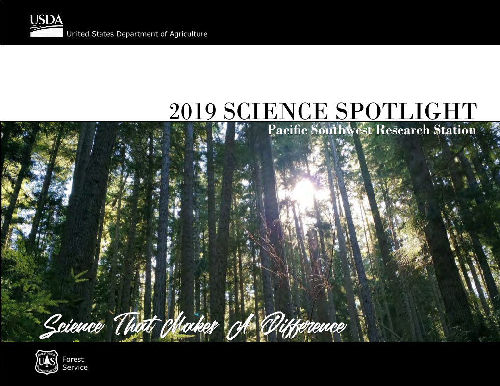 2019 SCIENCE SPOTLIGHT Pacific Southwest Research Station