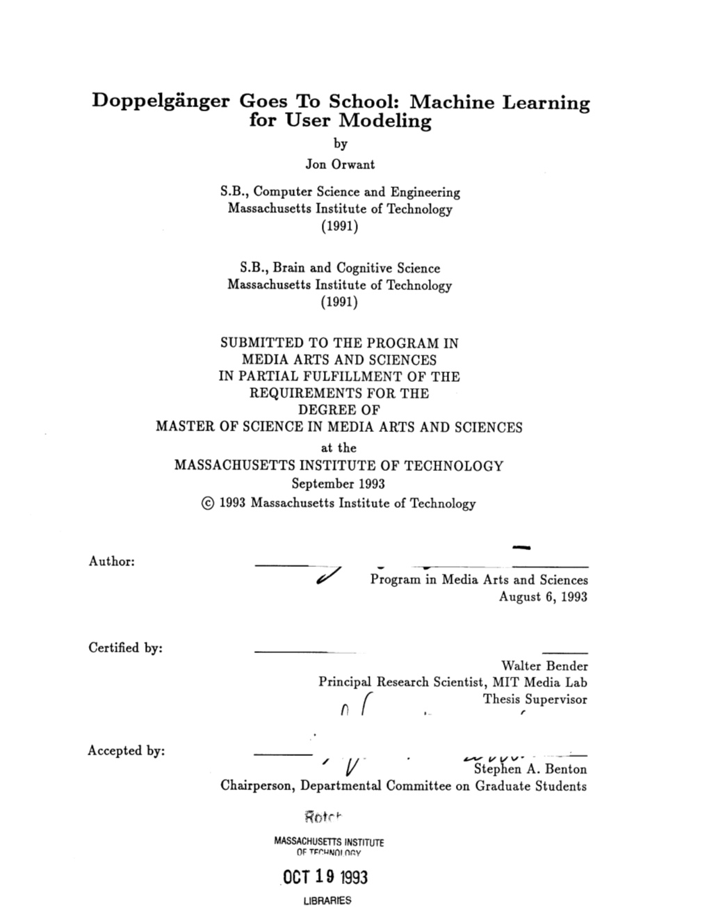 Machine Learning for User Modeling OCT 19 1993