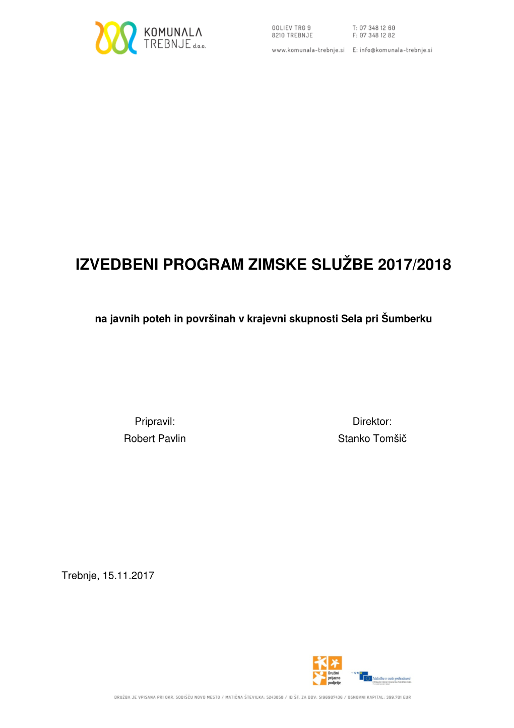 Izvedbeni Program Zimske Službe KS Sela Pri Šumberku