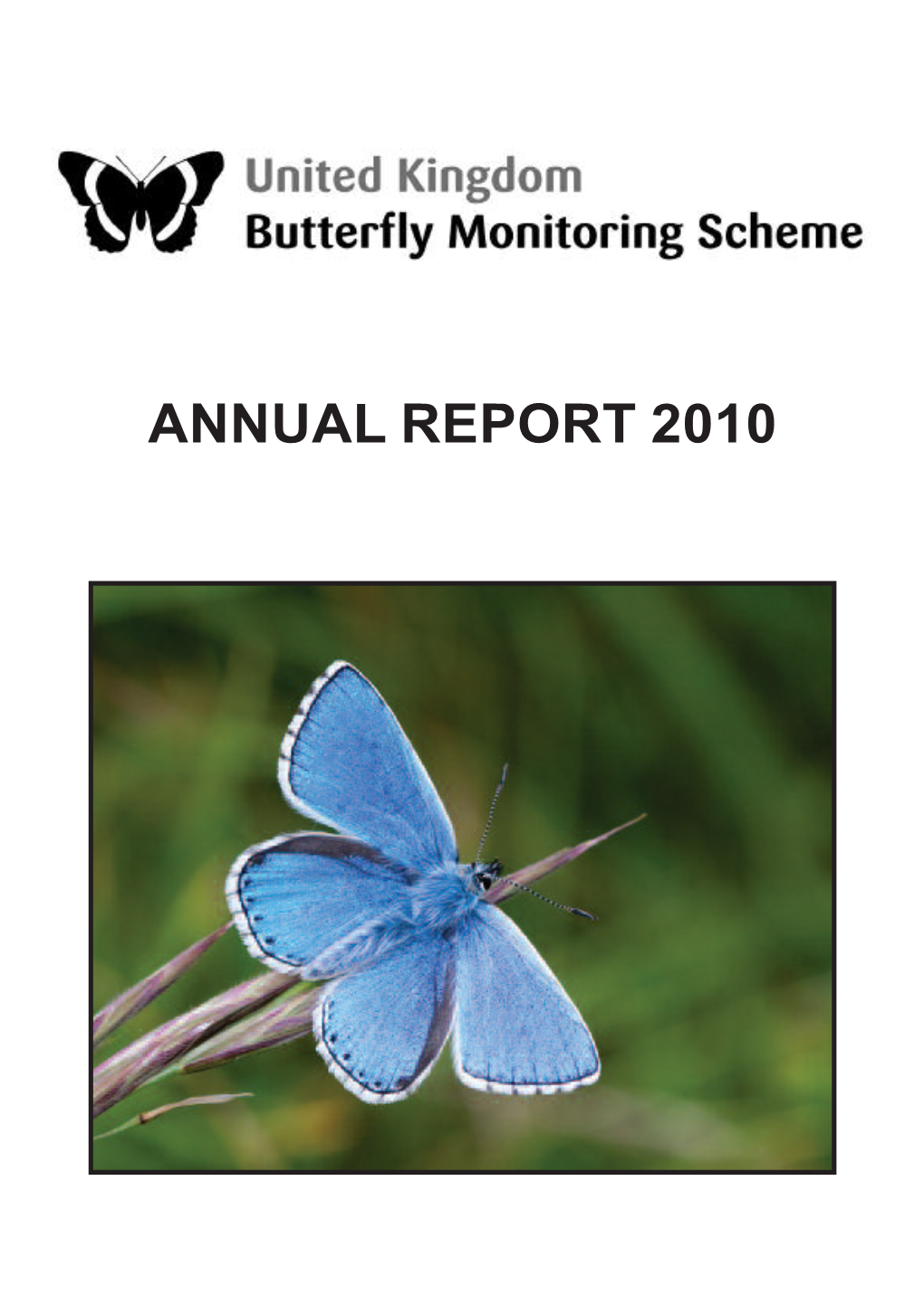 ANNUAL REPORT 2010 Tracking Changes in the Abundance of UK Butterflies