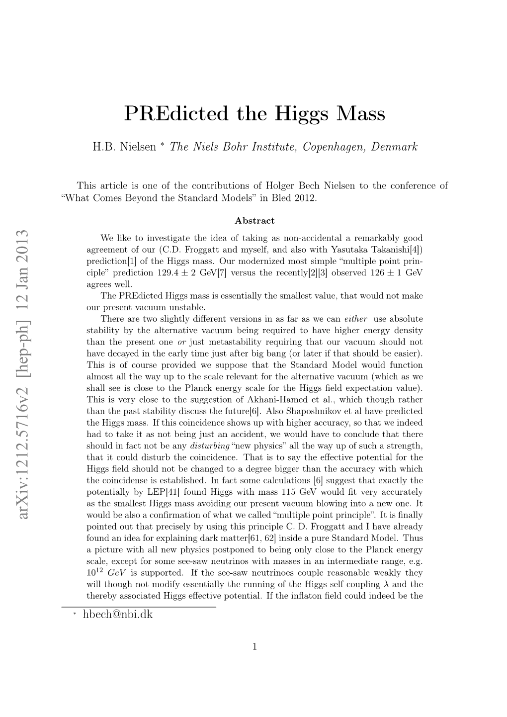 Predicted the Higgs Mass