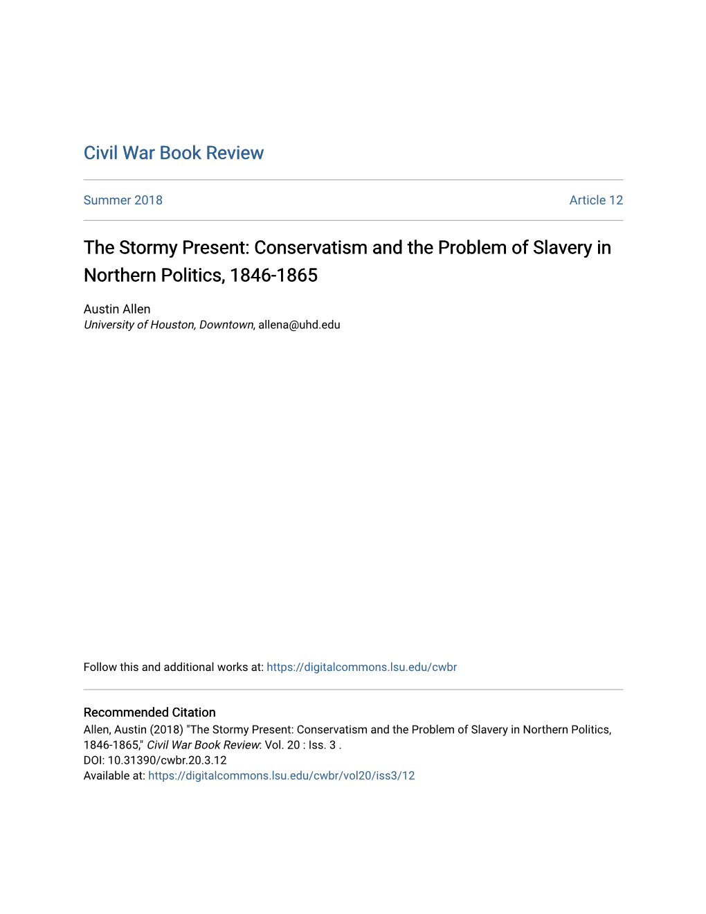 The Stormy Present: Conservatism and the Problem of Slavery in Northern Politics, 1846-1865
