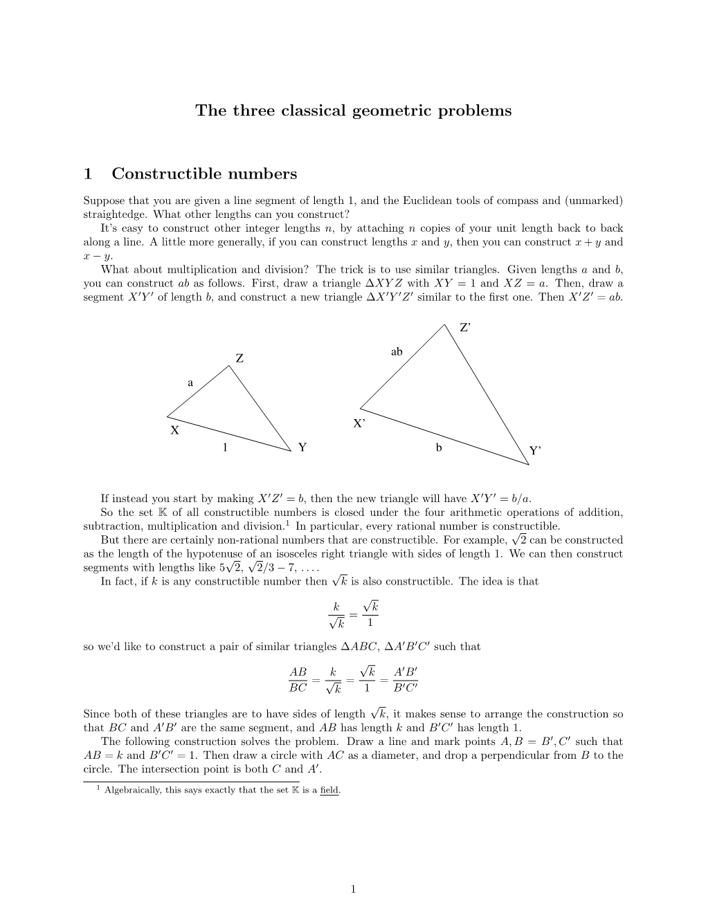 The Three Classical Geometric Problems 1 Constructible Numbers