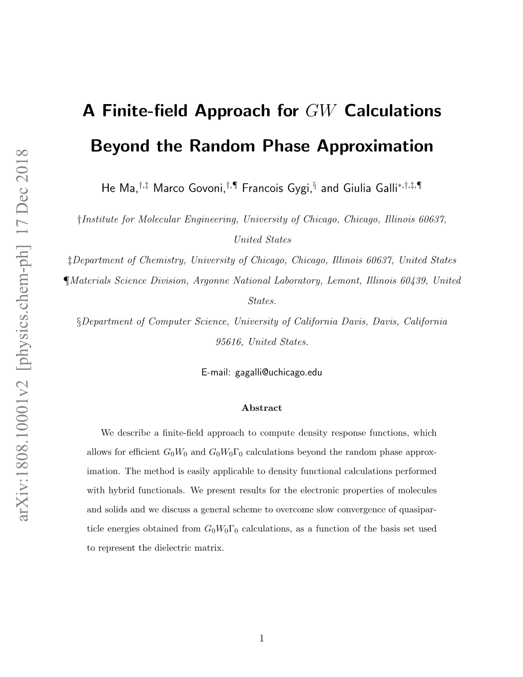 A Finite-Field Approach for GW Calculations Beyond The