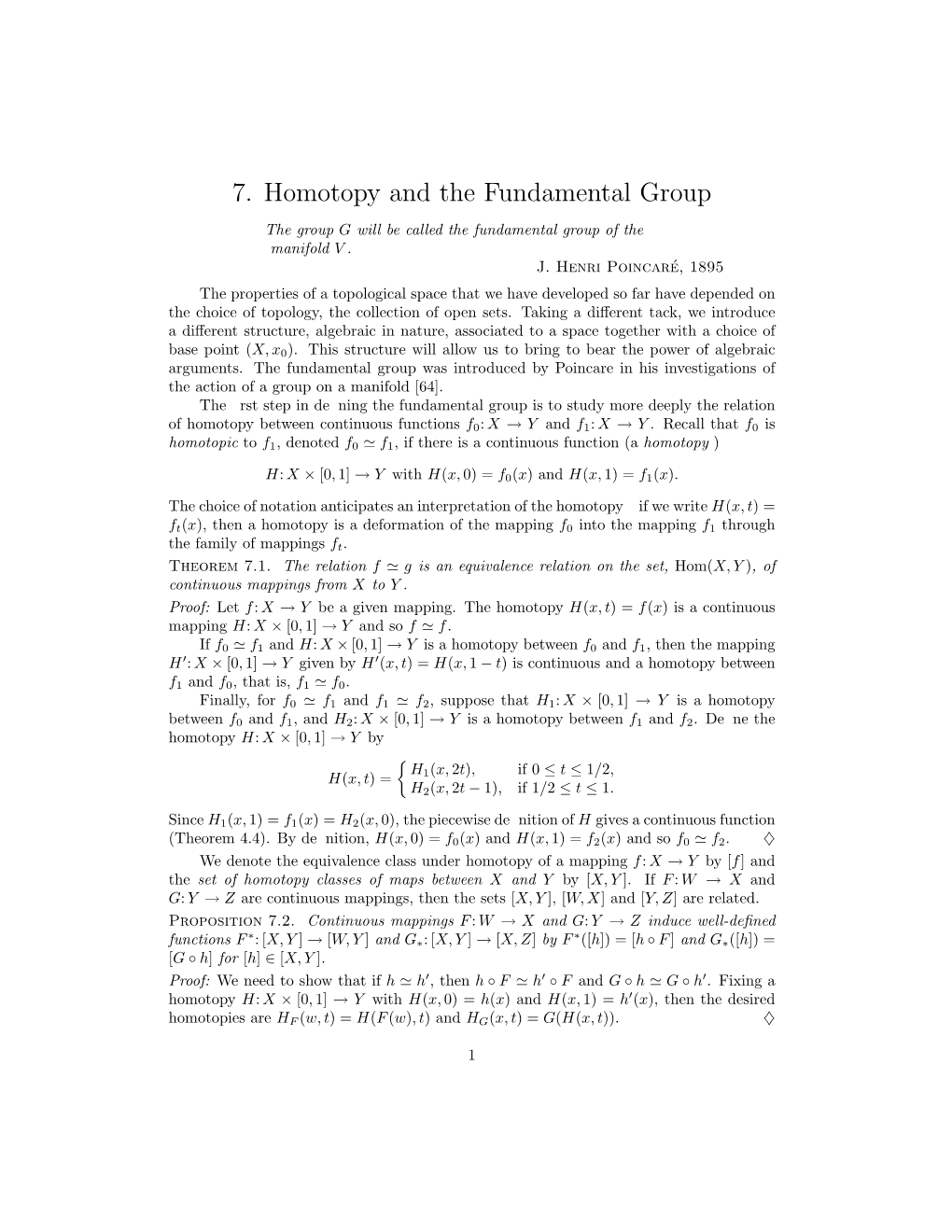 7. Homotopy and the Fundamental Group the Group G Will Be Called the Fundamental Group of the Manifold V