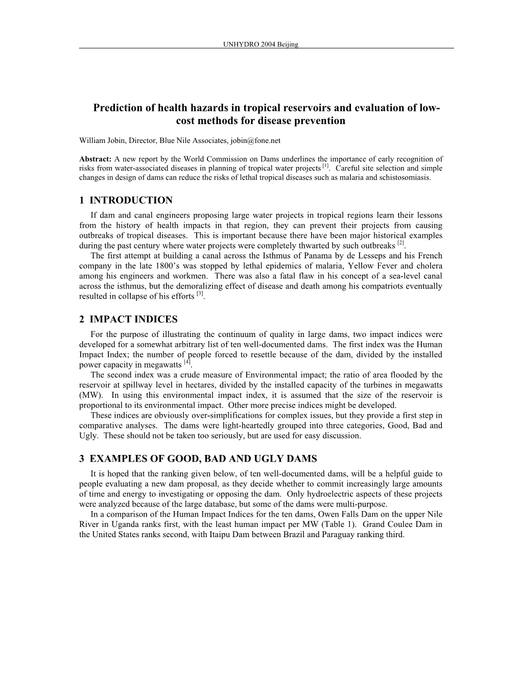 Prediction of Health Hazards in Tropical Reservoirs and Evaluation of Low- Cost Methods for Disease Prevention