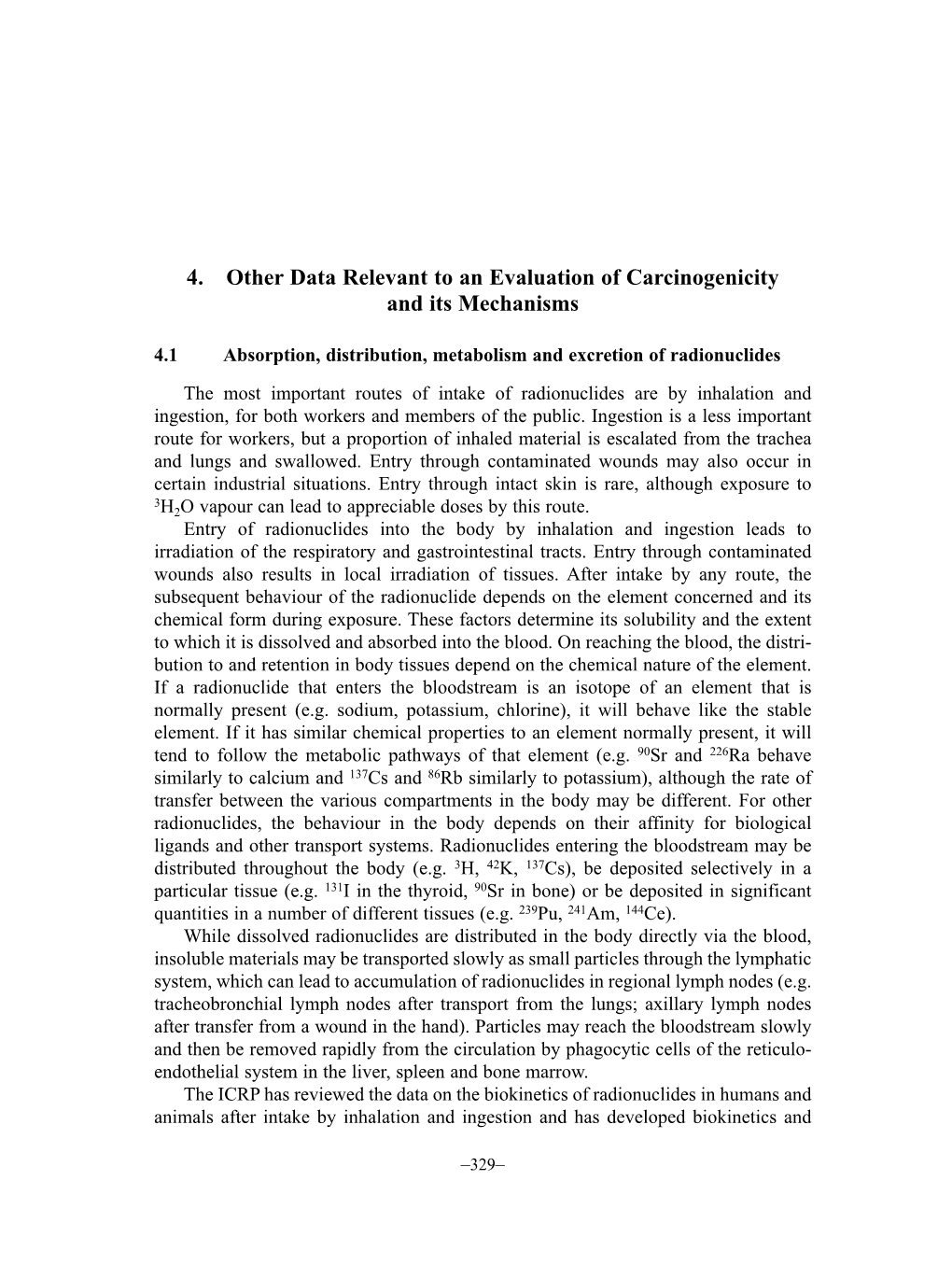 4. Other Data Relevant to an Evaluation of Carcinogenicity and Its Mechanisms