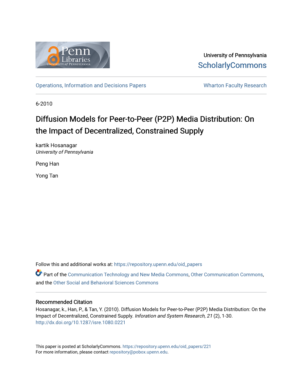 Diffusion Models for Peer-To-Peer (P2P) Media Distribution: on the Impact of Decentralized, Constrained Supply Kartik Hosanagar University of Pennsylvania