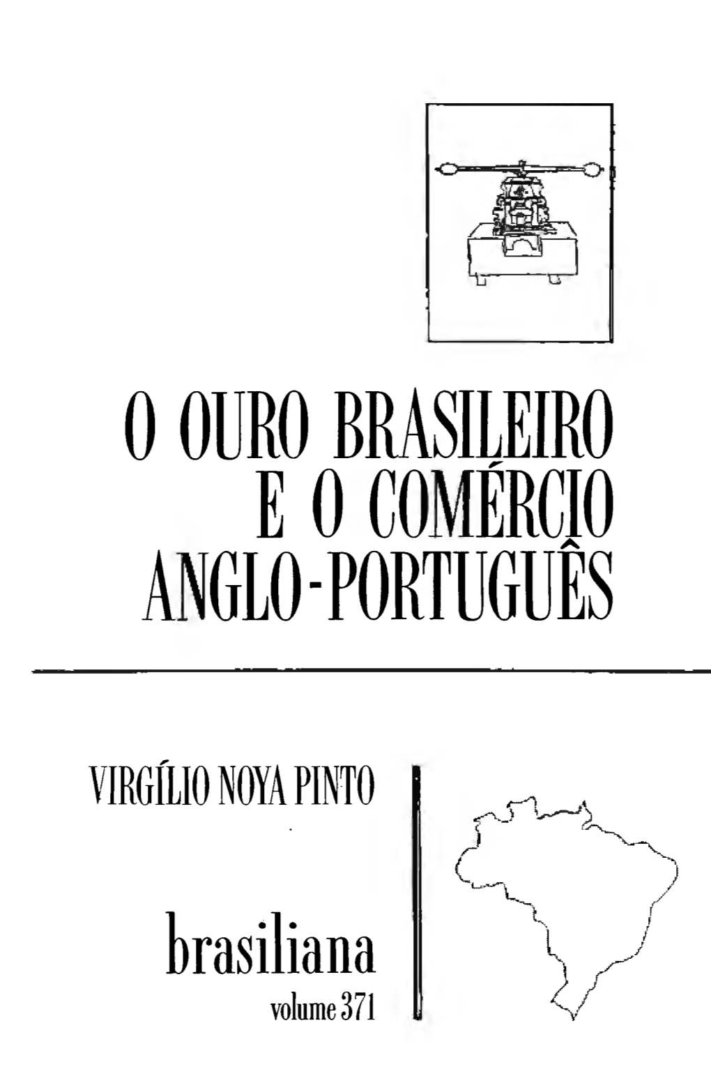 O Ouro Brasileiro E O Comercio Anglo-Portugues