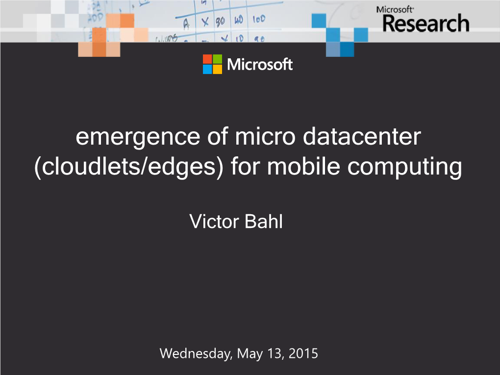 (Cloudlets/Edges) for Mobile Computing