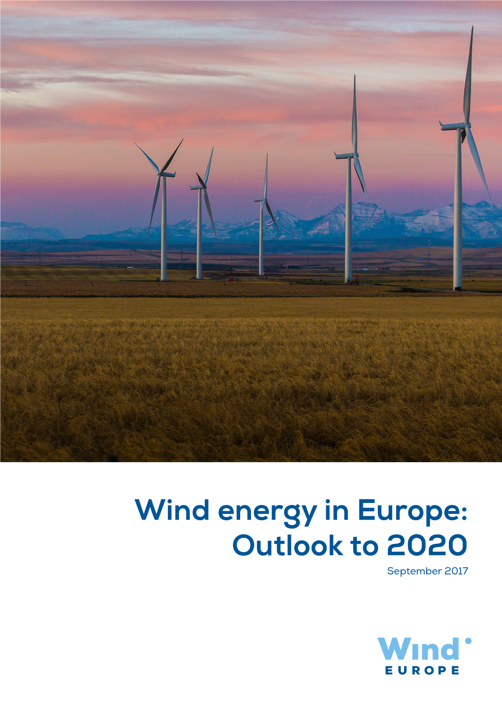 Wind Energy in Europe: Outlook to 2020 September 2017