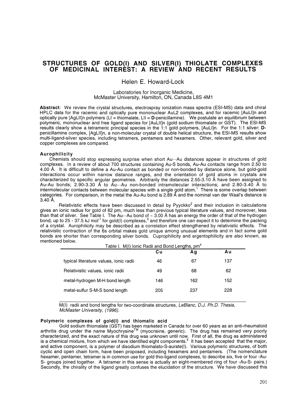 AND SILVER(I) THIOLATE COMPLEXES of MEDICINAL INTEREST: a REVIEW and RECENT RESULTS Helen E