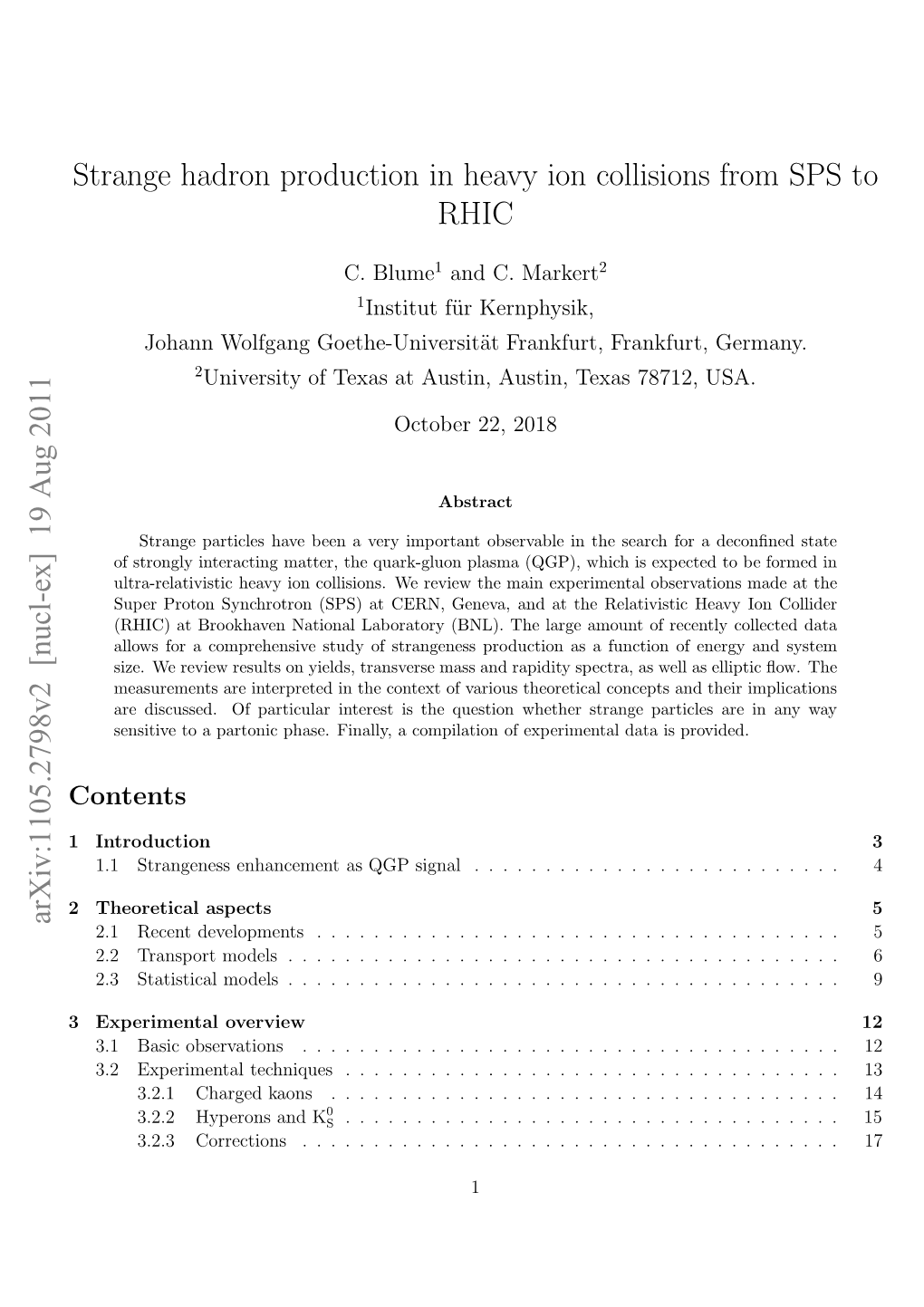 Strange Hadron Production in Heavy Ion Collisions from SPS to RHIC