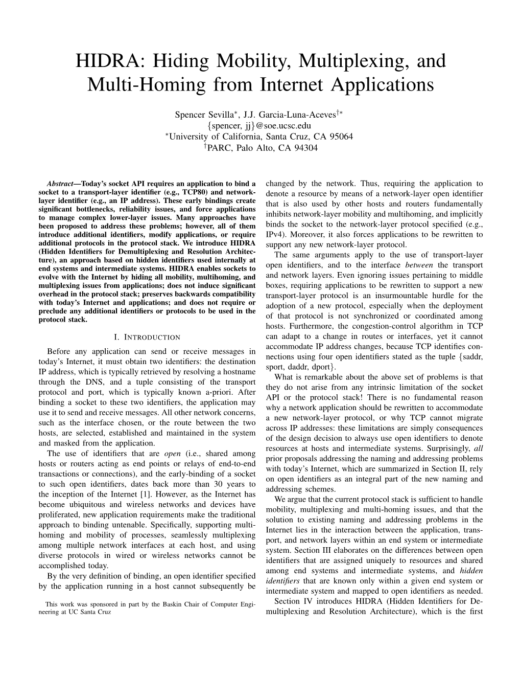 Hiding Mobility, Multiplexing, and Multi-Homing from Internet Applications