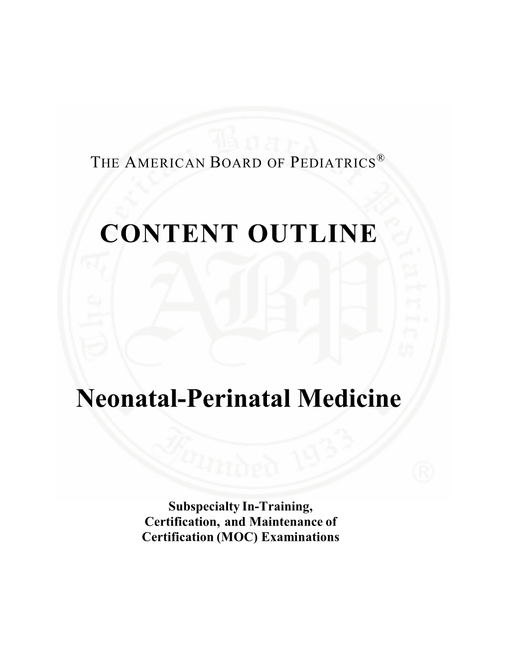 Neonatal-Perinatal Medicine Content Outline