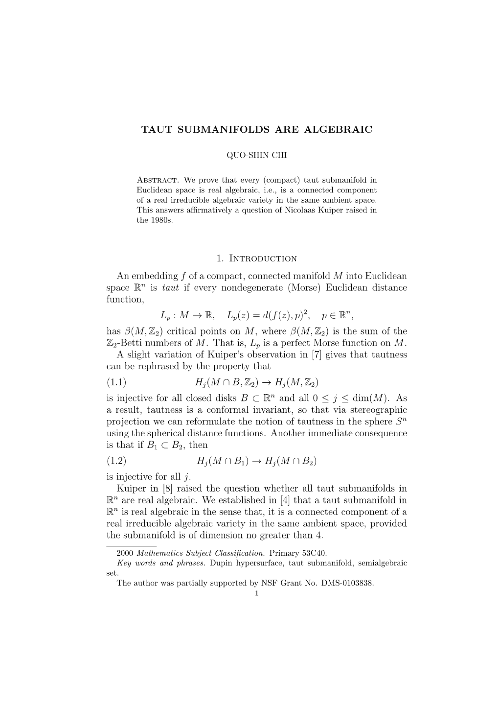 TAUT SUBMANIFOLDS ARE ALGEBRAIC 1. Introduction An