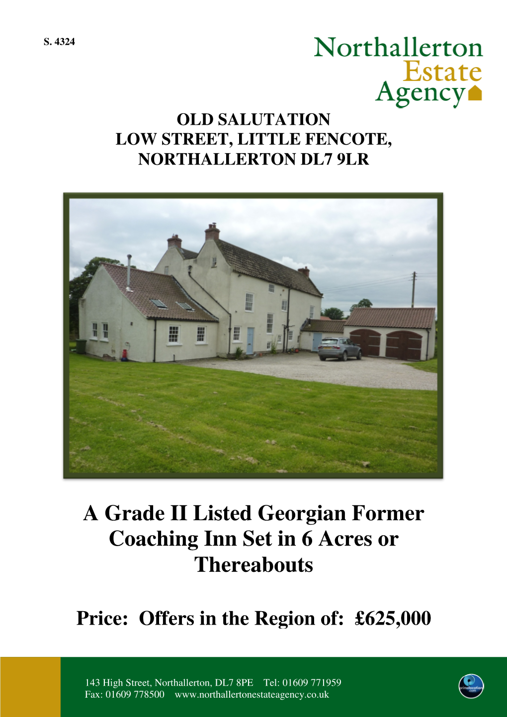 A Grade II Listed Georgian Former Coaching Inn Set in 6 Acres Or Thereabouts